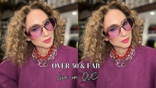 Over 50 & Fab LIVE on QVC 11/1!