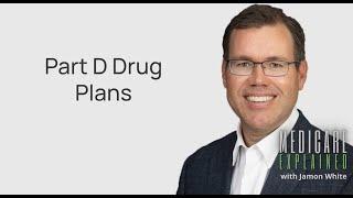 Demystifying Part D Drug Plans