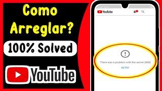 Cómo arreglar Youtube Había un problema con el servidor [400] en Android