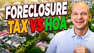 Tax vs. HOA Foreclosures