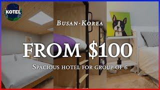 [Busan] TOP3 Spacious hotel for group of 6 (Sep 20~21) #busanhotel