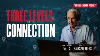 The Three Levels of Connection