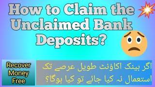 How to claim unclaimed deposits from banks