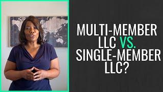 The Difference Between A Multi-Member LLC And Single-Member LLC