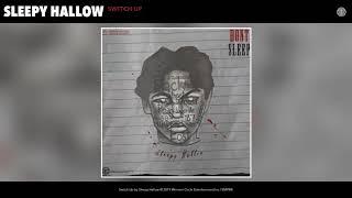 Sleepy Hallow - Switch Up (Audio)