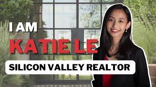 Xin chao! I am Katie Le - Silicon Valley Realtor