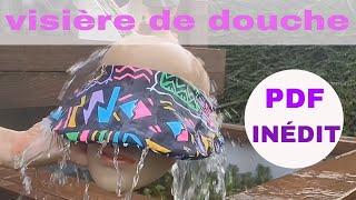 Comment coudre une visière de douche adulte et enfant, casquette de douche, tuto couture inédit