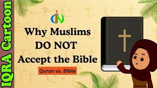 Why Muslims Believe in Jesus but NOT the Bible? | Can God's Word Change | Bible vs. Quran