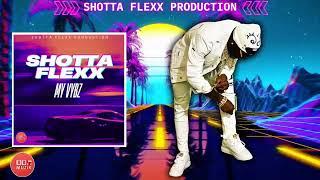 Shotta Flex  -  My Vybz  ( Str8 Vybz Riddim) #Str8Vybz #artist #shottaflex