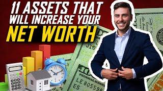 11 Assets That Will Increase Your Net Worth