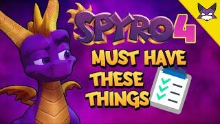 5 Things Spyro 4 NEEDS | The Future of Spyro