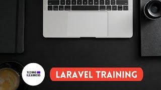 Laravel Training | Introduction  #1