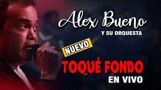 ALEX BUENO Y SU ORQ. - TOQUE FONDO (EN VIVO)