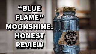 HONEST REVIEW OF OLE' SMOKEY'S BLUE FLAME MOONSHINE.