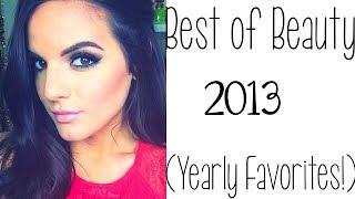 Best of Beauty 2013! (Yearly Favorites)