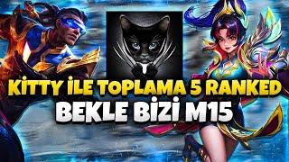 @KittysoCutie  TOPLAMA 5Lİ RANKED - BEKLE BİZİ M15 Ruby & Bruno - Mobile Legends