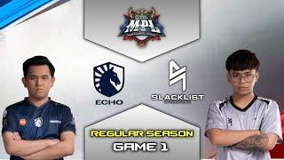 TEAM LIQUID PH vs BLACKLIST GAME 1 | MPL PH S14 REGULAR SEASON