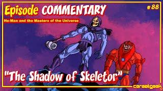 cereal:geek TV - "The Shadow of Skeletor" EPISODE COMMENTARY - He-Man Masters of the Universe