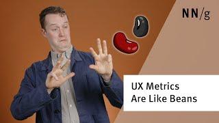 UX Metrics Are Like Beans