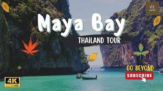 【 4K】Maya Bay Mystique: A Tropical Dream Come True | Maya Bay Tour | 4K Dolby HDR (120fps)