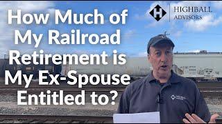 How Much of My Railroad Retirement is My Ex-Spouse Entitled to?
