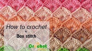 How to crochet a Box stitch - Free crochet pattens