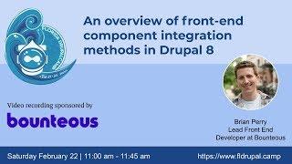 An overview of front-end component integration methods in Drupal 8
