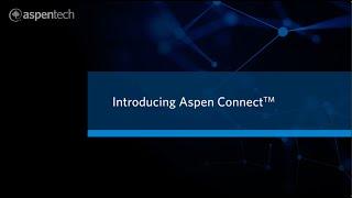 Introducing Aspen Connect