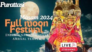 Purattasi Masam 2024|Full moon festival at Enfield Nagapooshani Ambaal Temple ,London| 