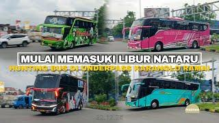 MULAI RAMAI MENJELANG LIBUR NATARU | HUNTING BUS DARI UNDERPASS KARANGLO MALANG