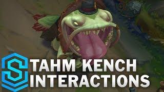 Tahm Kench Special Interactions