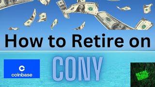 How to Retire on Series Starring Yield Max High Yield ETF CONY - Episode 6