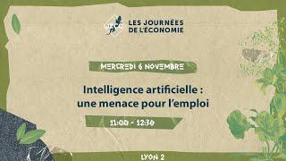 Intelligence artificielle : Une menace pour l'emploi ? - 6/11 - 11h00 (LY2)