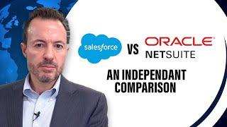 Oracle NetSuite vs. Salesforce: Independent Comparison of Leading SaaS Systems