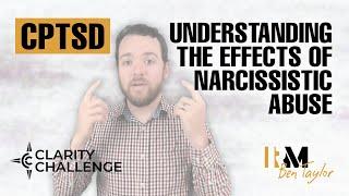 Understanding the Effects of Narcissistic Abuse - CPTSD