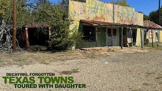 Backroads TEXAS: Forgotten Rural Towns (Toured With Daughter)