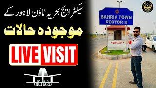 Bahria Town Lahore | Sector H | Current Situation | Live Visit | November 2024