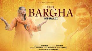 Teri Bargha by Dabura Aziz || New Masihi Geet 2024