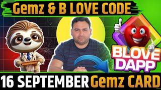 B Love Network Dapp Today Word  Code | Gemz Coin Daily Combo Card 16 September | #Gemz Airdrop