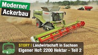 Landwirtschaft bei der Gutsverwaltung Schönfelder Hochland | Claas Traktoren | Ernte | Teil 2