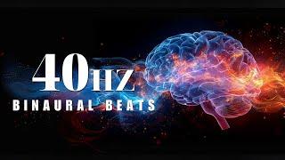 40Hz Binaural Beats | Increase Brain Power, Super Intelligence State and Concentration