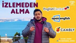 HANGİSİNİ ALMALISIN ? ( CAMBLY - OPEN ENGLISH - ENGLISH CENTRAL )