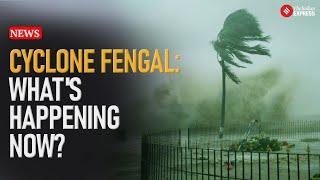 Cyclone Fengal Nears Landfall, Red Alert for Chennai and Tamil Nadu Coast