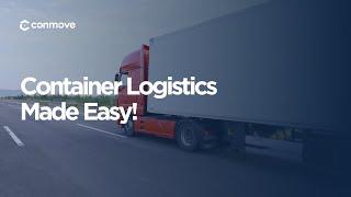 Conmove - Container Logistics Made Easy! | कंटेनर लॉजिस्टिक्स हुआ आसान ! #conmove #logistics #import