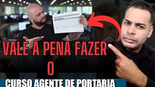 curso agente de portaria e controlador de acesso EDIRLAN SOARES VALE A PENA? curso de porteiro EAD