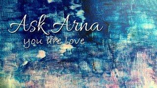 Ask Arna - Intuitive Painting is a window to the Soul