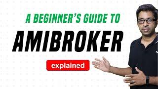 Amibroker : Beginner's Guide for Indian Traders
