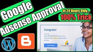 100% Google Adsense Approval Trick 2023 | Adsense Approval in 24 Hours 2023