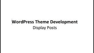 Display posts wordpress theme development