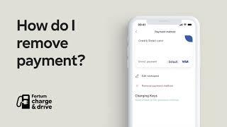 Managing Your Payment Methods on Fortum Charge & Drive: An Easy Guide